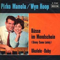 7"MANOLA, Pirko&HOOP, Wyn · Küsse im Mondschein (CV RAR 1963)