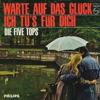 7"DIE FIVE TOPS · Warte auf das Glück (RAR 1966)