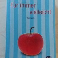 Buch "Für immer vielleicht" von Cecelia Ahern