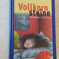 Buch "Vollkornsteine bringen Glück" von Doris Meißner-Johannknecht