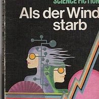 Heyne Taschenbuch Nr.3288 "Als der Wind starb" 1972