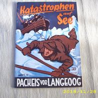 Katastrophen auf See: Packeis vor Langeoog