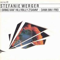 7"WERGER, Stefanie · I bring kan Hillybilly zsamm (RAR 1983)