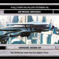 Star Wars CCG - Coruscant: Docking Bay (LS) - Coruscant (COR)