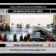 Star Wars CCG - Naboo: Theed Palace Docking Bay (LS) - Coruscant (COR)