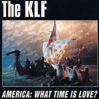 7"KLF · America: What Time Is Love (RAR 1991)