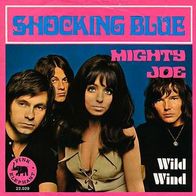 7"SHOCKING BLUE · Mighty Joe (RAR 1969)