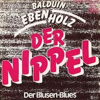 7"Balduin Ebenholz · Der Blusen-Blues (RAR 1980)