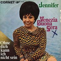 7"JENNIFER · Venezia-Buona Sera (CV RAR 1967)