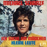 7"SCHANZE, Michael · Ich suche ein Mädchen (RAR 1972)