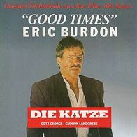 Eric Burdon - Good Times (Soundtrack "Die Katze") 12"