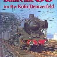 Dampf * * Die Baureihe 39 im Bw Köln-Deutzerfeld * * Eisenbahn * * VHS