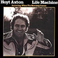 Hoyt Axton - Life Machine - 12" LP - A&M AMLH 63604 (UK)