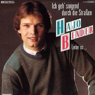 7"BENDER, Hajo · Ich geh singend durch die Straßen (RAR 1983)
