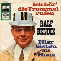 7"BENDIX, Ralf · Ich hör die Trommel rufen (RAR 1966)