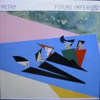 Metro - Future imperfect