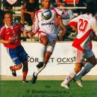 PRG Assyriska Södertälje - Brommapojkarna 24. 7. 2006 Bromma