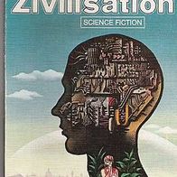 Heyne Taschenbuch Nr.3325 "Die neue Zivilisation"