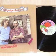 Zupfgeigenhansel 12" LP Miteinander deutsche Musikant von 1982