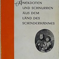 Rudolf Casper: Anekdoten .. AUS ... Schinderhannes