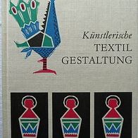 Buch Ingeborg Fiegert Künstlerische Textilgestaltung