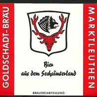 ALT ! Bieretikett Goldschadt-Bräu † 1980 Marktleuthen Lkr. Wunsiedel