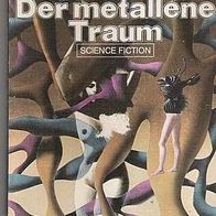 Heyne Taschenbuch Nr.3389 "Der metallene Traum" 1974