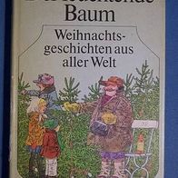 Der leuchtende Baum + Weihnachtsgeschichten + DDR + 1. Auflage 1982
