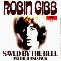 Robin Gibb - Saved By The Bell - 7"- Polydor 59 313 (D)