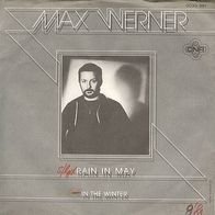 S 7" * * Max Werner * * RAIN in MAY * * TOP Hit 1981 * *