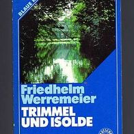 Heyne TB Trimmel und Isolde - Blaue Krimis - Friedhelm Werrmeier