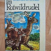 Im Rotwildrudel + Wolfgang Zeiske + altes DDR Kinderbuch + 1. Auflage 1979