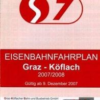 Fahrplan Graz - Köflach 07-08 GKB S7 Steiermark Österreich Schnellbahn Bahn Zug