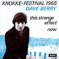 Dave Berry - This Strange Effect -7"- Decca F12188 (UK)
