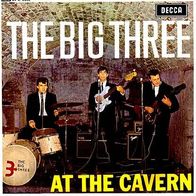 The Big Three - At The Cavern - 7" EP - Decca (UK)
