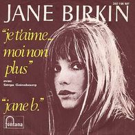Jane Birkin - Je t´aime moi non plus - 7" - Fontana (D)