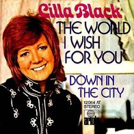 Cilla Black - The World I Wish For You -7" - Ariola (D)