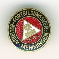 Arbeiter Fortbildungsverein Memmingen 1964 Anstecknadel :