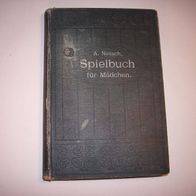 Spielbuch für Mädchen von A. Netsch von 1906