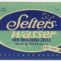 ALT ! Etikett "Selterswasser" VEB Brauerei Zeitz † 1993 Betrieb des GK Dessau