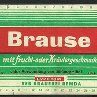 ALT ! DDR Etikett "Brause" VEB Brauerei † 1985 Remda Lkr. Saalfeld-Rudolstadt