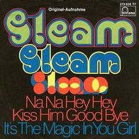 7"STEAM · Na Na Hey Hey Kiss Him Goodbye (RAR 1969)