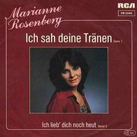 7"ROSENBERG, Marianne · Ich sah deine Tränen (CV RAR 1982)