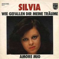 7"SILVIA · Wie gefallen dir meine Träume (RAR 1977)