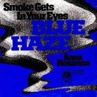 Blue Haze - Smoke Gets In Your Eyes - 7" - A & M 12 113 AT (D)