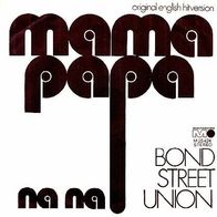 Bond Street Union - Mama Papa - Na Na - 7" - Metronome 25 424 (D)