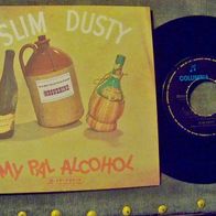 Slim Dusty - 7 " AUS EP " My pal alcohol " - SEGO 70062 - Topzustand !