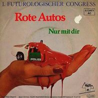 7"I. Futurologischer Congress · Rote Autos (RAR 1982)