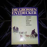 Die grossen Entdecker - von Desmond Wilcox (R#)