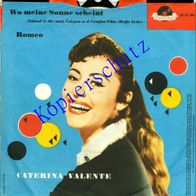 Caterina Valente Wo meine Sonne scheint, Romeo, Polydor 23 551 Vinyl Single